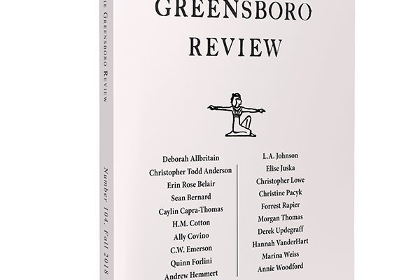 The Greensboro Review, Issue 104, Fall 2018